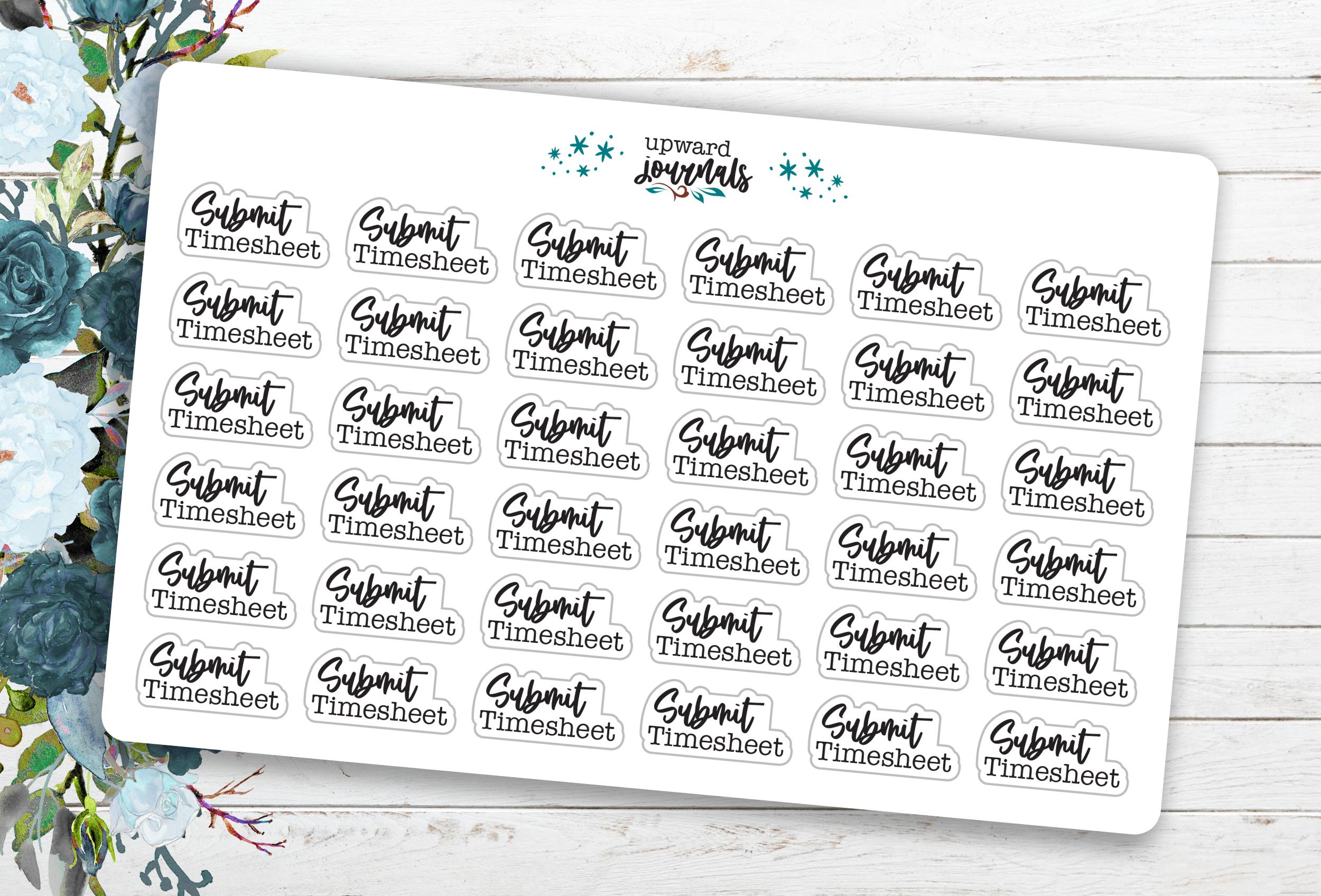Submit Timesheet (Text Style) Planner Stickers – Upward Journals