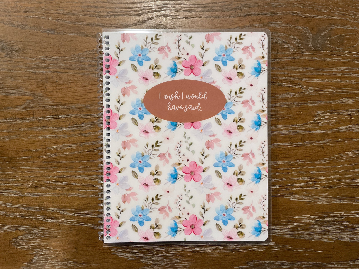 I Wish I Had Said... ~ A Journal for Mental Health ~ 7"x9"